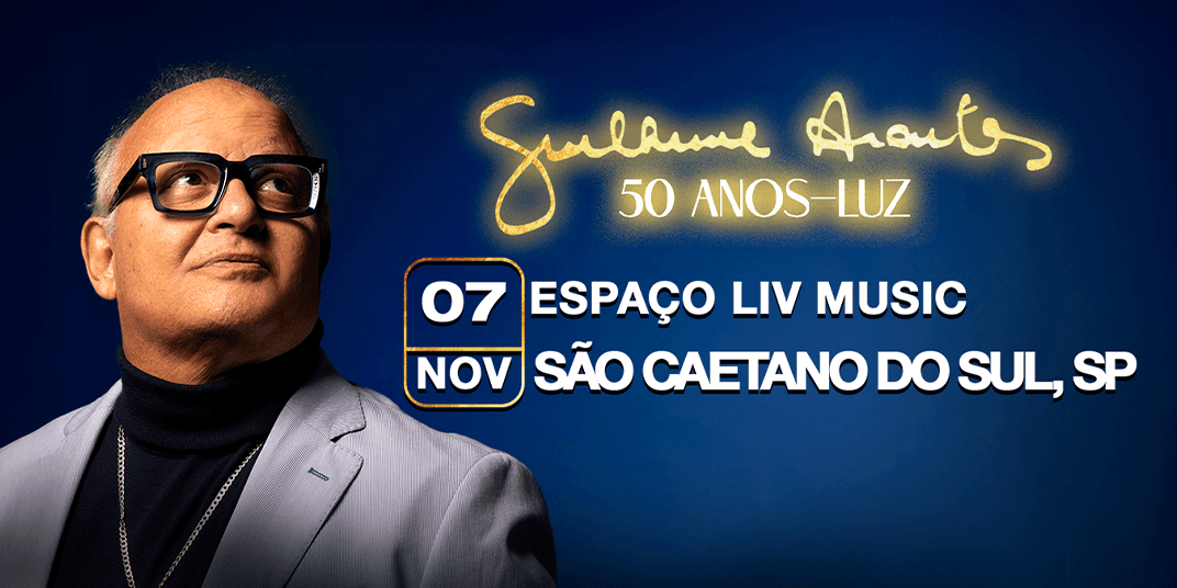 Banner do evento Guilherme Arantes em São Caetano do Sul